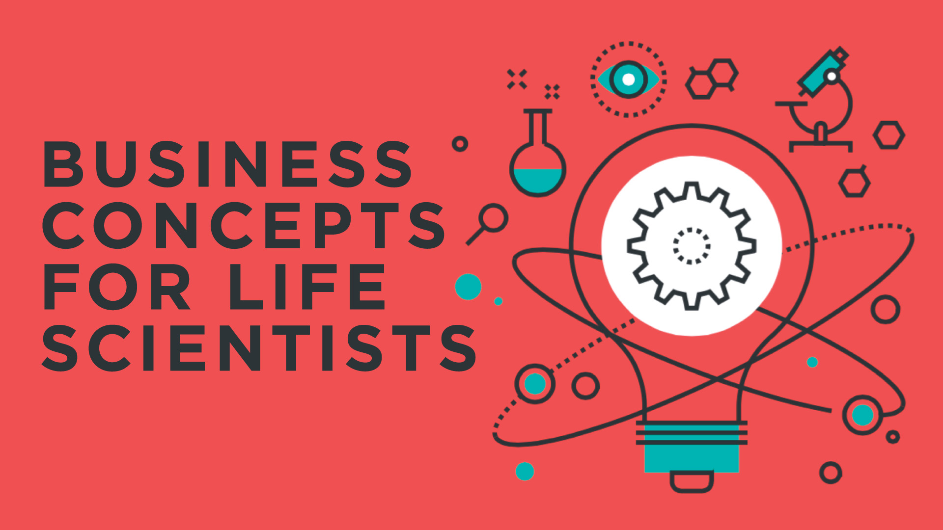 Business Concepts for Life Scientists
